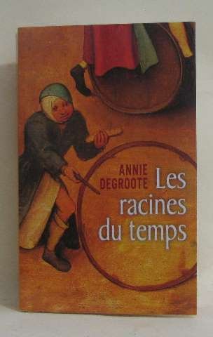 couverture de : Les racines du temps