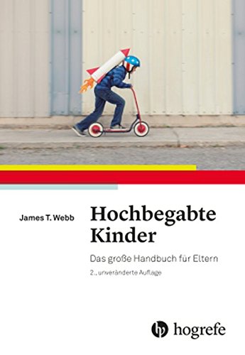 Download Hochbegabte Kinder: Das große Handbuch für Eltern Download Hochbegabte Kinder: Das große Handbuch für Eltern