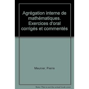 Agrégation interne de mathématiques, tome 1 Livre en Ligne Agrégation interne de mathématiques, tome 1 Livre en Ligne - Telecharger Ebook