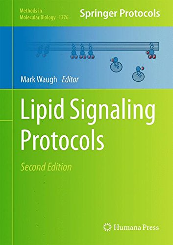 Lipid Signaling Protocols: 1376 (Methods in Molecular Biology)