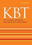 Image de KBT: Att tillämpa metoden med barn och ungdomar