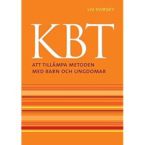 KBT: Att tillämpa metoden med barn och ungdomar