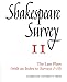 Produktbild Shakespeare Survey Paperback Set: Shakespeare Survey 11: The Last Plays (with an Index to Surveys 1-10)