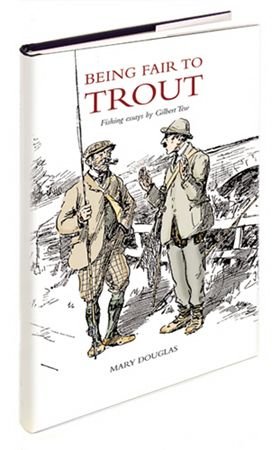Télécharger Being Fair to Trout: The Fishing Essays of Gilbert Tew Gratuit