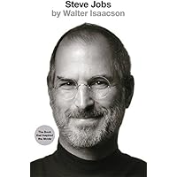 Steve Jobs by Waater Isaacson: The Exclusive Biography