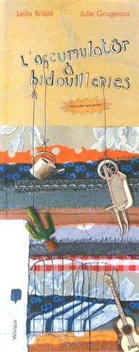 L'accumulatôr à bidouilleries