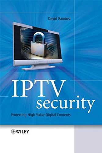 Preisvergleich Produktbild IPTV Security: Protecting High-Value Digital Contents