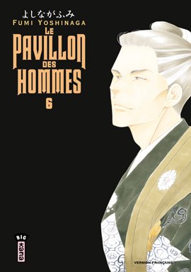 Le Pavillon des hommes — Tome 6