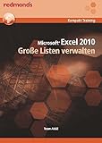 EXCEL 2010 GROSSE LISTEN VERWALTEN: redmond's Kompakt Training by 