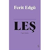 Leş (Bez Ciltli): Toplu &Ouml;yk&uuml;ler