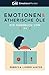 Produktbild Emotionen & Ätherische Öle: Ein Handbuch von A bis Z