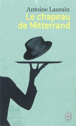 couverture de : Le chapeau de Mitterrand