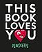 This Book Loves You by 