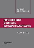 Einführung in die öffentliche Betriebswirtschaftslehre (Mayener Schriftenreihe) by Hans Gähr, Sabine Lutz