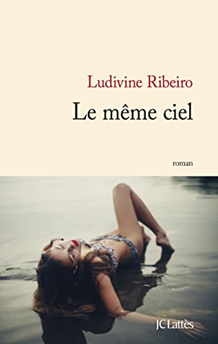 couverture de : m&ecirc;me ciel (le)