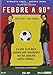 Febbre A 90 (Fever Pitch)