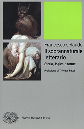 Il soprannaturale letterario. Storia, logica e forme libro