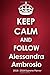 Produktbild Keep Calm and Follow Alessandra Ambrosio 2018-2019 Supreme Planner: Alessandra Ambrosio "On-the-Go" Academic Weekly and Monthly Organize Schedule ... 2018 - December 2019) with Bonus Notebook