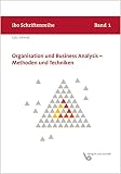 Image de Organisation und Business Analysis - Methoden und Techniken (Schriftenreihe ibo)