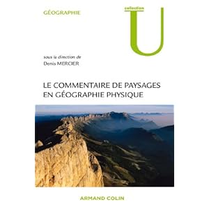 Le commentaire de paysages en géographie physique: Documents et méthodes Livre en Ligne - Telecharger Ebook