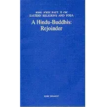 Pope John Paul II on Eastern Religions and Yoga: A Hindu-Buddhist Rejoinder