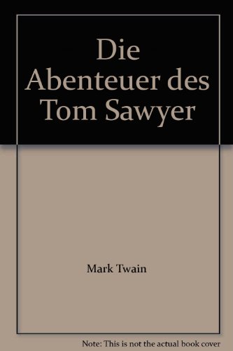 Download Die Abenteuer des Tom Sawyer. Download Die Abenteuer des Tom Sawyer.