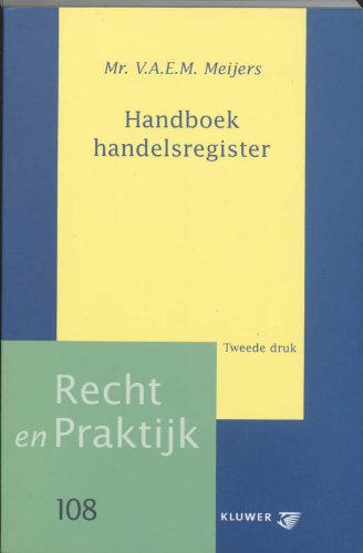 Preisvergleich Produktbild Handboek handelsregister (Recht en praktijk, Band 108)