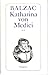 Katharina von Medici. ( Die Menschliche Komödie). by Balzac, Honore de
