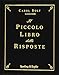 Produktbild Il piccolo libro delle risposte