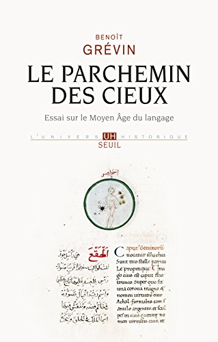 Download Le Parchemin des cieux. Essai sur le Moyen Age du langage Download Le Parchemin des cieux. Essai sur le Moyen Age du langage