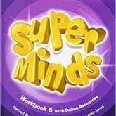 Super Minds Level 6 Workbook with Super Practice Book and Digital Pack British English