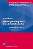 Image de Bilanz-, Prüfungs- und Steuerwesen: Existenzgründung durch Einzelunternehmenskauf: Bewertung, Kauf