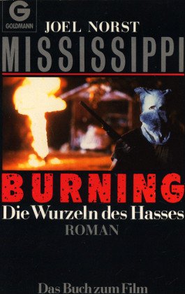 Preisvergleich Produktbild Mississippi Burning. Die Wurzeln des Hasses. Roman.
