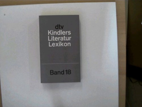 Kindlers Literatur Lexikon Pln - Rec Band 18,