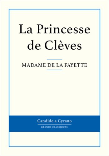 La Princesse de Clèves gratuit La Princesse de Clèves gratuit