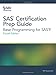 SAS Certification Prep Guide: Base Programming for Sas9, Fourth Edition by 