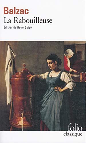 Les Célibataires : La Rabouilleuse Les Célibataires : La Rabouilleuse