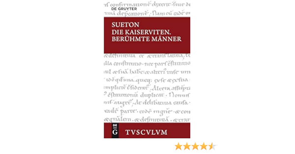 Die Kaiserviten Beruhmte Manner Lateinisch Deutsch Sammlung Tusculum Amazon De Martinet Hans Sueton Bucher