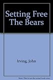 Setting Free The Bears
