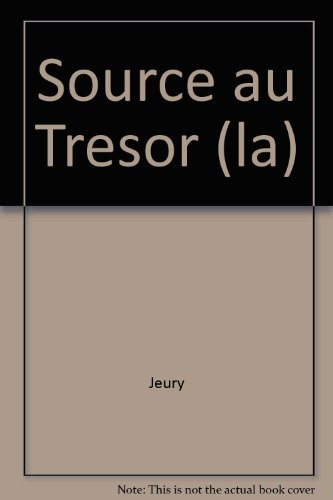 couverture de : La source au tr&eacute;sor