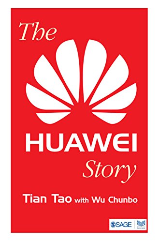 The Huawei Story (English Edition)