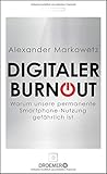 Bücher Neuerscheinungen 2022 - Digitaler Burnout von Alexander Markowetz