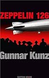 Zeppelin 126: Ein Krimi aus der Weimarer Zeit bei Amazon kaufen