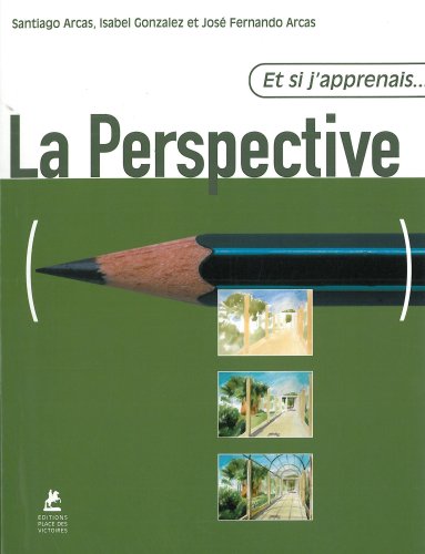 Download Et si j'apprenais la perspective Download Et si j'apprenais la perspective