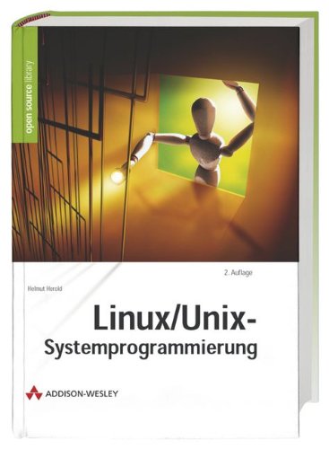 Download Linux- Unix- Systemprogrammierung.