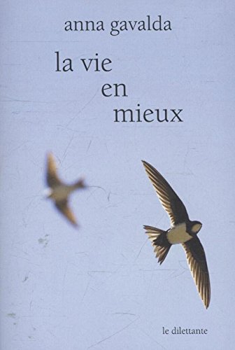 La  vie en mieux
