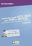 Concevez votre site web avec PHP et MySQL - 2e édition