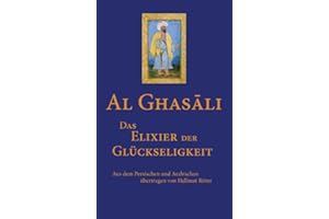 Das Elixier der Glückseligkeit