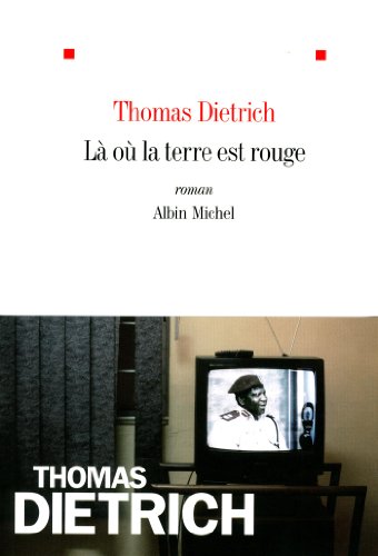 couverture de : L&agrave; o&ugrave; la terre est rouge