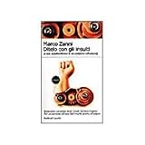 Image de Ditelo con gli insulti (e non accontentatevi di un